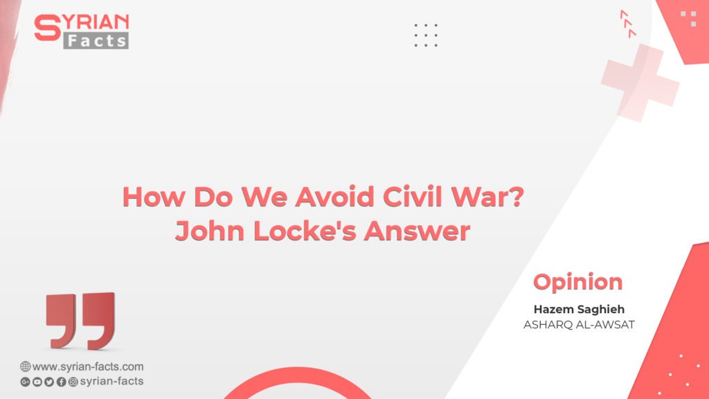 How Do We Avoid Civil War? John Locke’s Answer