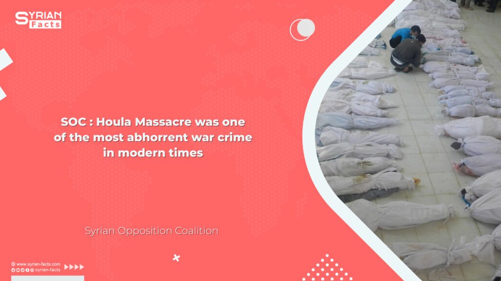 SOC : Houla Massacre was one of the most abhorrent war crime in modern times