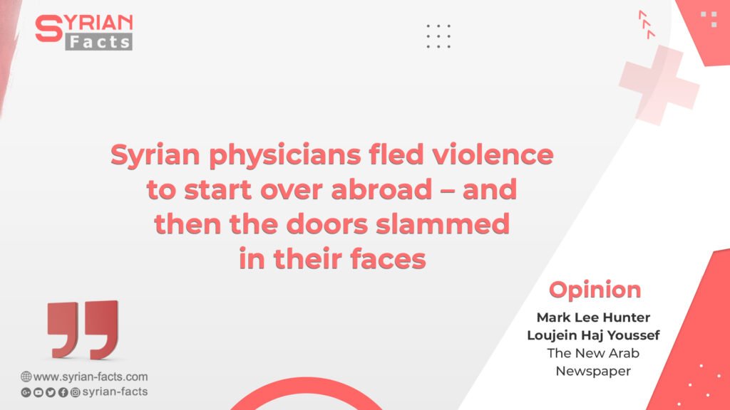 Syrian physicians fled violence to start over abroad – and then the doors slammed in their faces