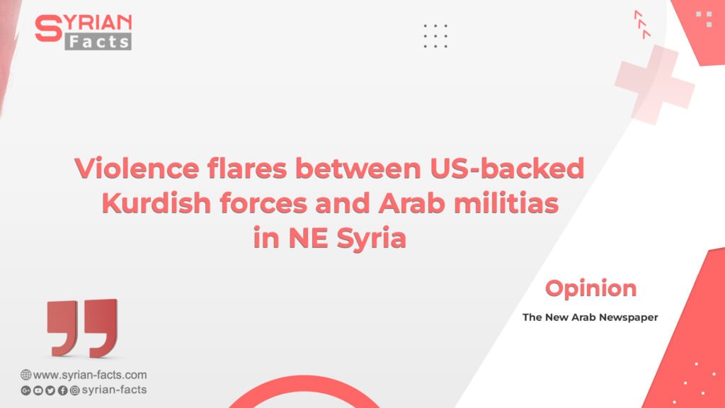 Violence flares between US-backed Kurdish forces and Arab militias in NE Syria