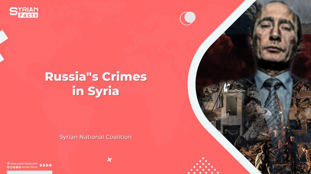 Russia”s Crimes in Syria