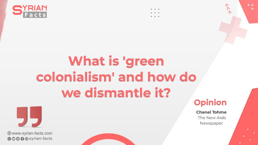 What is ‘green colonialism’ and how do we dismantle it?