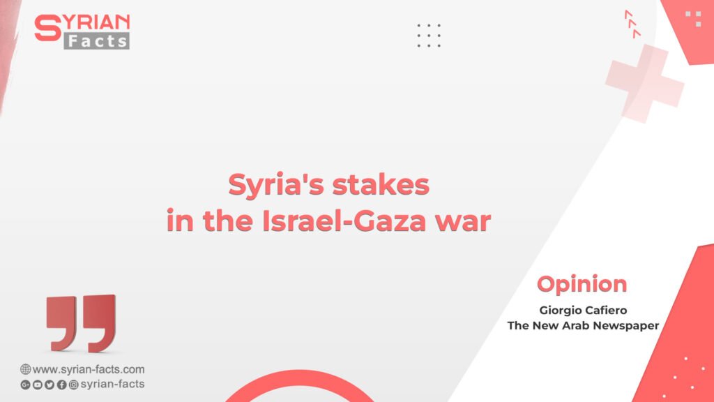 Syria’s stakes in the Israel-Gaza war