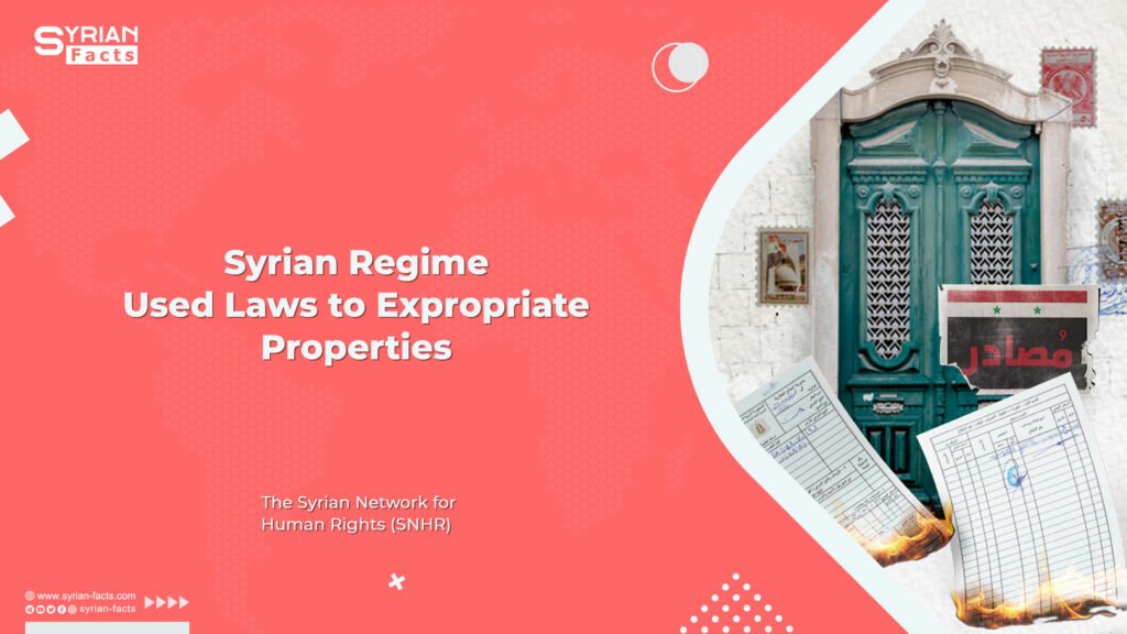 Syrian Regime Used Laws to Expropriate Properties